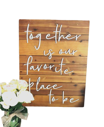 Together Sign | Nerdy Fox Rentals & Designs