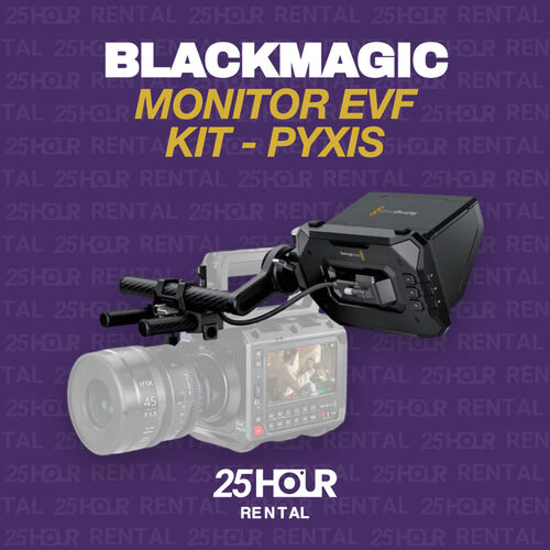 Monitor EVF Kit - BlackMagic PYXIS
