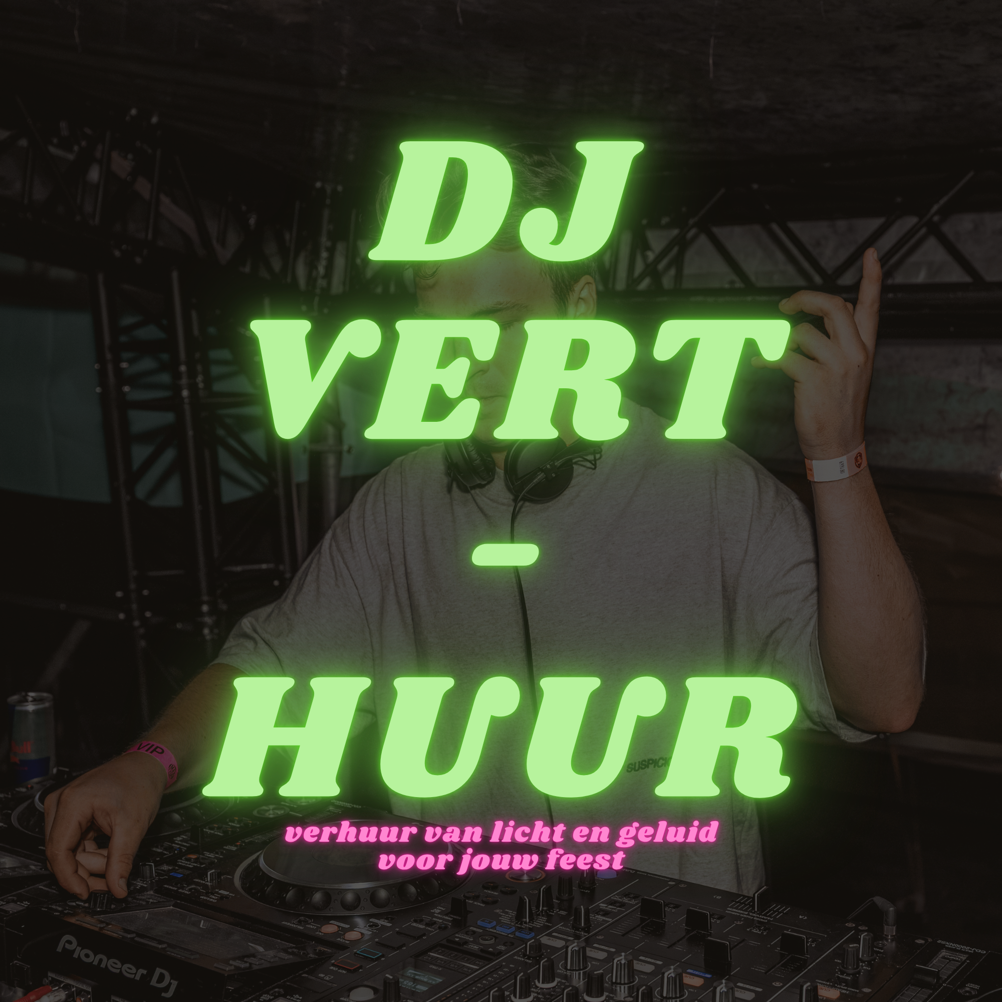 DJ VERT-HUUR